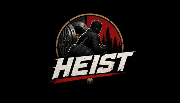 Heist