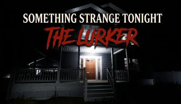 Something Strange Tonight - The Lurker