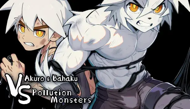 Akuro and Bahaku VS Pollution Monsters