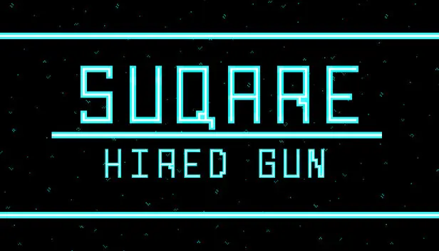Suqare: Hired Gun