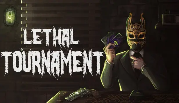 Lethal Tournament