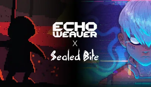 Echo Weaver x Sealed Bite