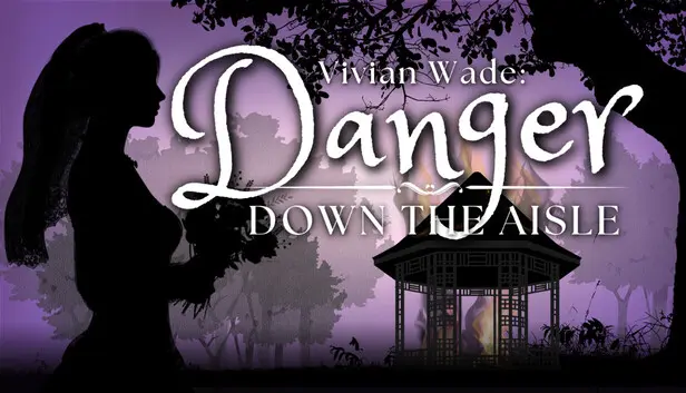 Vivian Wade: Danger Down The Aisle