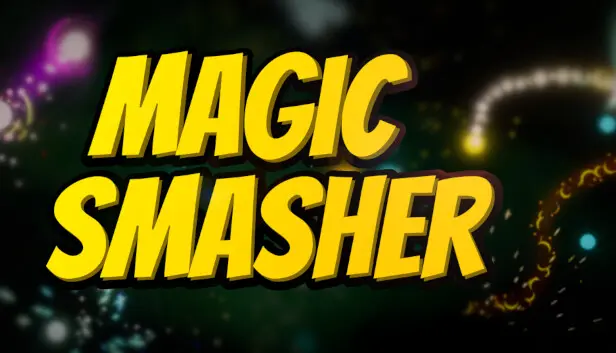 Magic Smasher