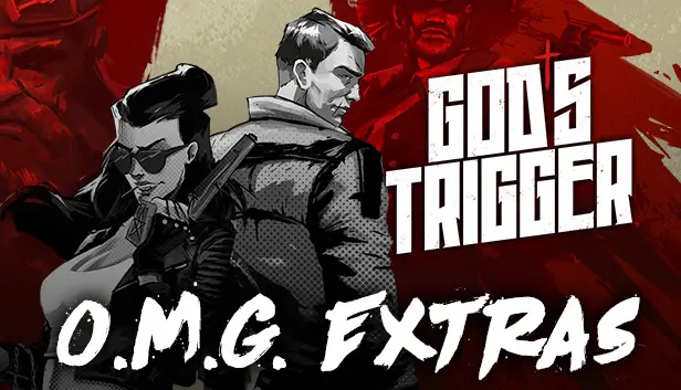 God's Triggers O.M.G. Edition - Extras
