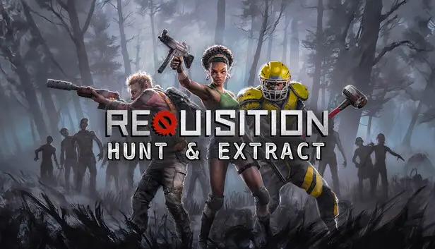 Requisition VR: Hunt & Extract