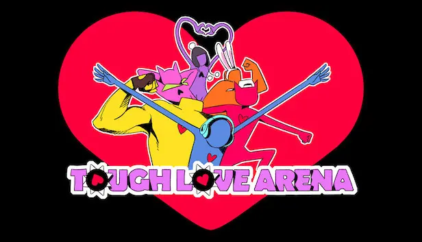 Tough Love Arena