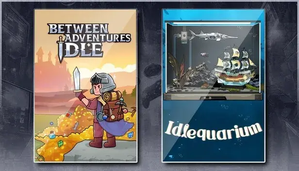 Between Adventures IDLE & Idlequarium