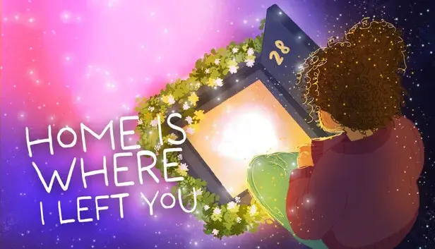 Home Is Where I Left You