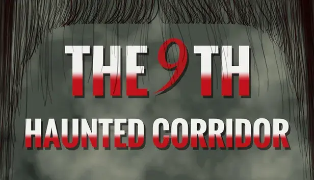 The 9th Haunted Corridor
