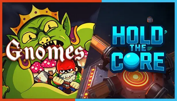 Gnomes & Hold the Core