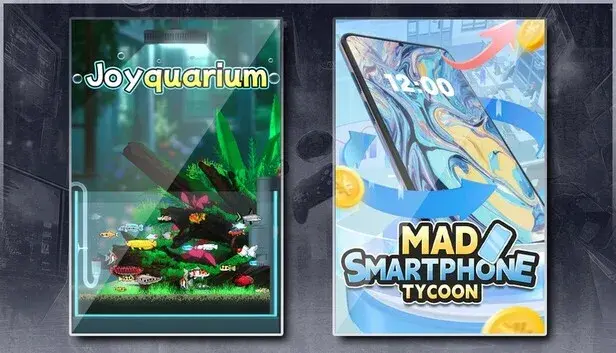 Joyquarium & Mad Smartphone Tycoon