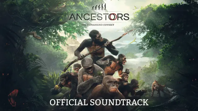 Ancestors: The Humankind Odyssey Official Soundtrack