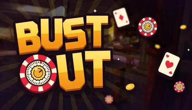 Bust Out