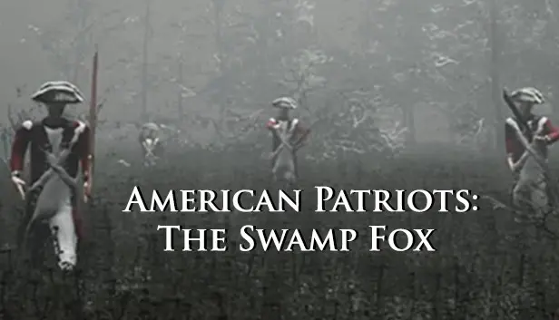 American Patriots: The Swamp Fox