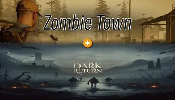 Zombie Town × Dark Return