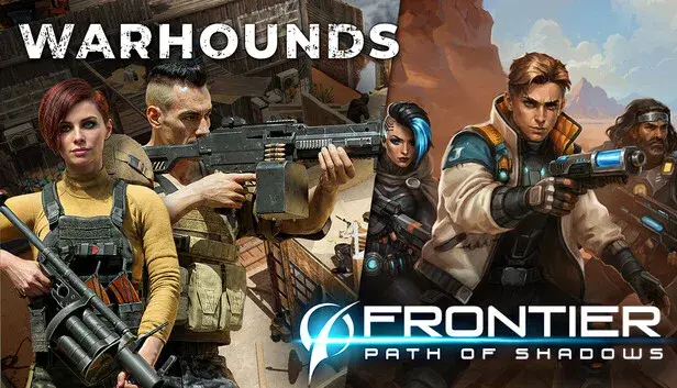 Warhounds x Frontier: Path of Shadows