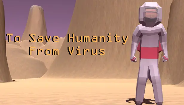 To Save Humanity From Virus