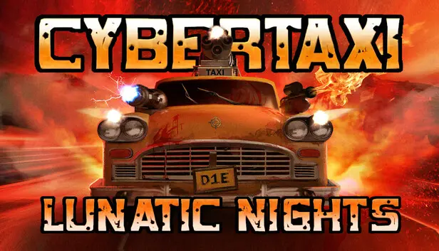 CyberTaxi: Lunatic Nights
