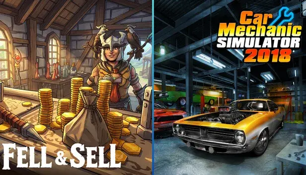 Fell & Sell and Car Mechanic Simulator 2018