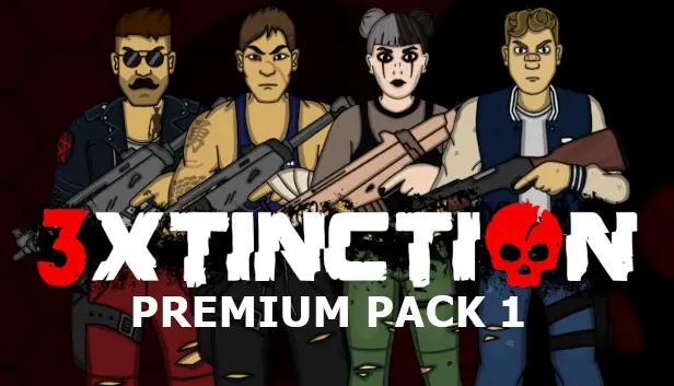 3XTINCTION - Premium Pack 1