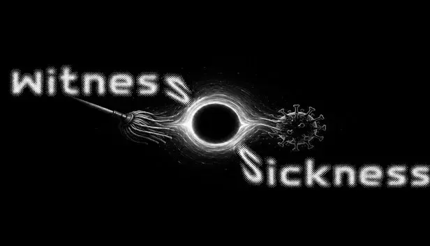 Witness Sickness