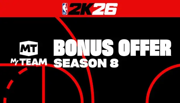 NBA 2K26 MyTEAM Season 8 Bonus Offer