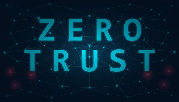 Zero Trust