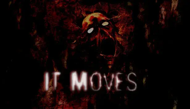 It Moves