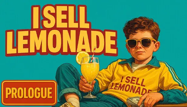 I Sell Lemonade: Prologue