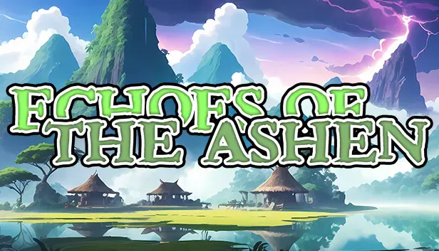 Echoes of the Ashen