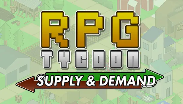 RPG Tycoon: Supply & Demand