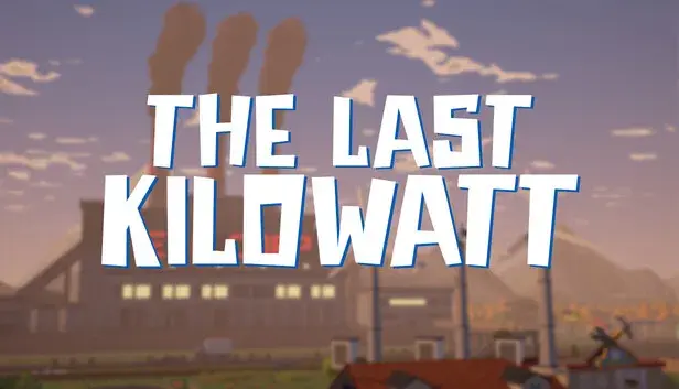 The Last Kilowatt
