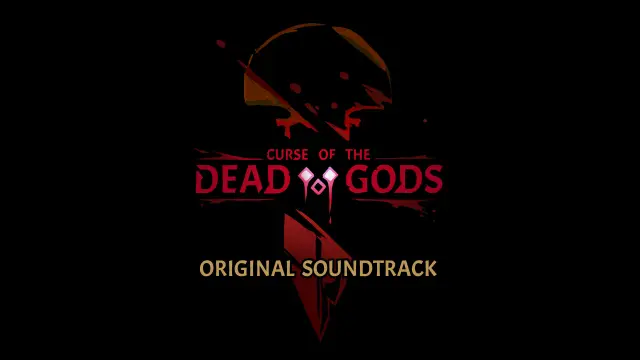 Curse of the Dead Gods - Original Soundtrack