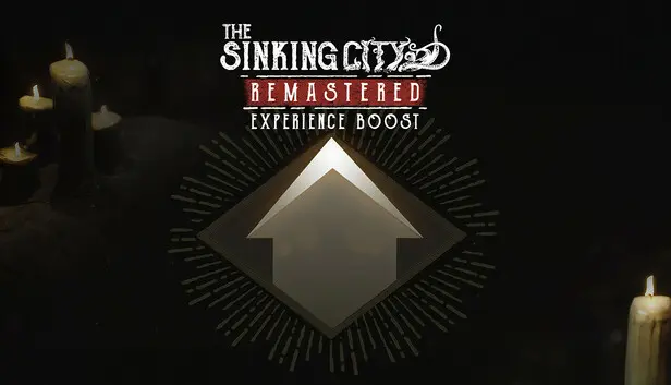 The Sinking City Remastered - Experience Boost