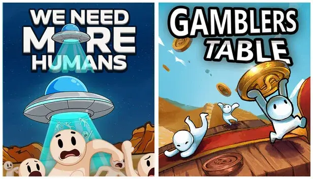 We Need More Humans! x Gamblers Table