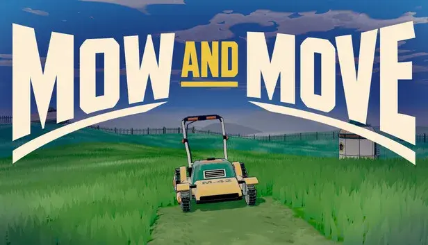 Mow and Move