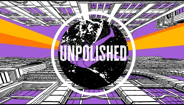 UNPOLISHED