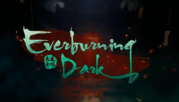 Everburning Dark 长夜余烬