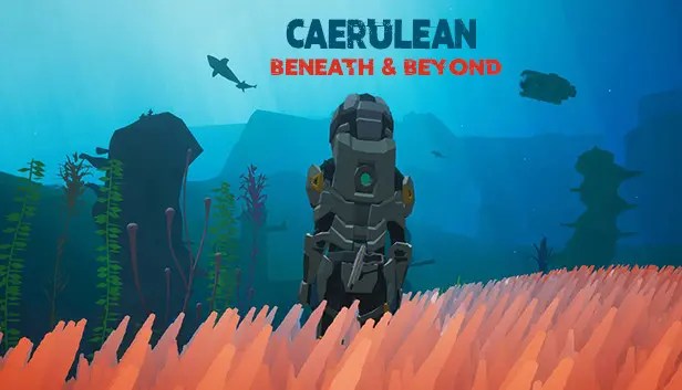 Caerulean: Beneath and Beyond