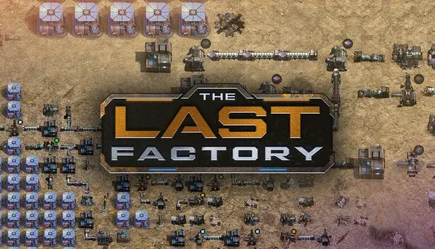 The Last Factory