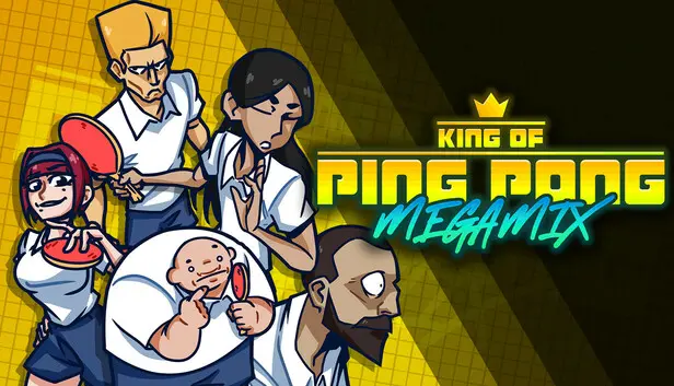 King of Ping Pong: MEGAMIX
