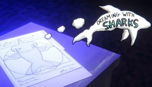Dreaming With Sharks