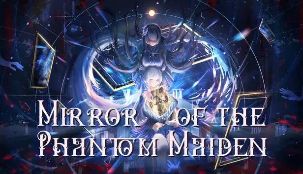 Mirror of the Phantom Maiden