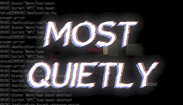 Most Quietly