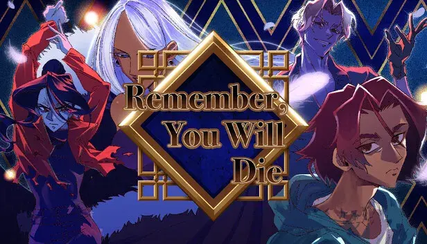 Remember, You Will Die