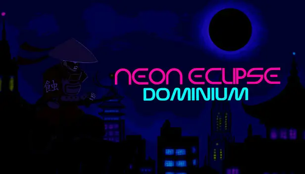 Neon Eclipse: Dominium