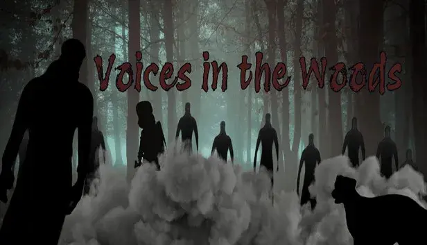 Voices in the Woods