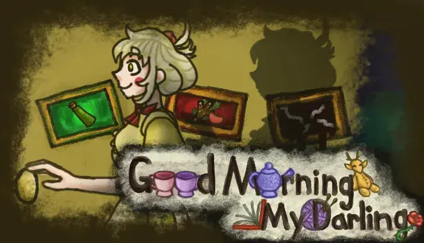 Good Morning My Darling