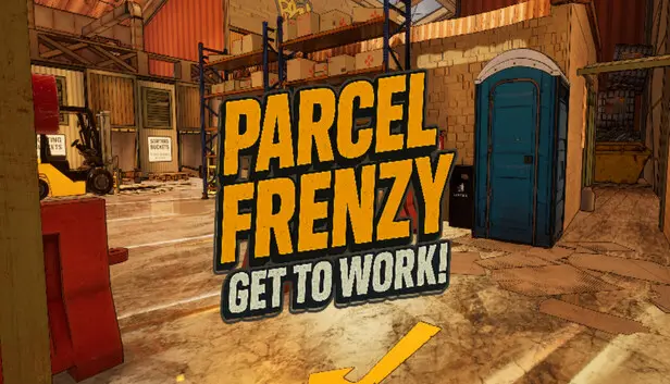 Parcel Frenzy: Get To Work!